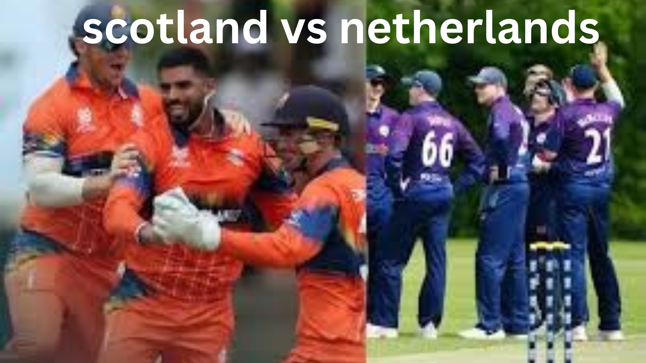 Scotland vs Netherlands: A High-Stakes CWC League-2 Clash – Preview, Streaming, and Key Details
